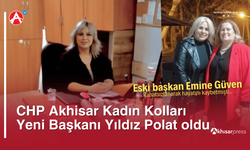 CHP Akhisar Kadın Kolları’nda Yeni Başkan Yıldız Polat