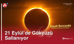 21 Eylül’de Gökyüzü Sallanıyor: Başak Burcunda Yılın Son Güneş Tutulması