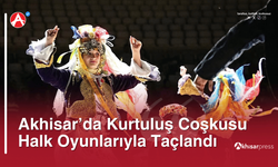 Akhisar’da Kurtuluş Coşkusu Halk Oyunlarıyla Taçlandı