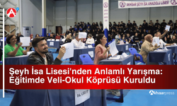 Şeyh İsa Lisesi'nden Anlamlı Yarışma: Eğitimde Veli-Okul Köprüsü Kuruldu