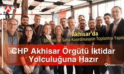 CHP Akhisar Örgütü İktidar Yolculuğuna Hazır