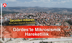 Gördes'te Geceden İtibaren 30'a Yakın Deprem Kaydedildi