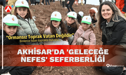Akhisar'da 'Geleceğe Nefes' Seferberliği