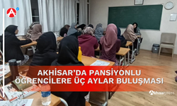 Akhisar’da Pansiyonlu Öğrencilere Üç Aylar Buluşması