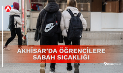 Akhisar’da Öğrencilere Sabah Sıcaklığı