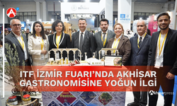 ITF İzmir Fuarı’nda Akhisar Gastronomisine Yoğun İlgi