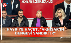 CHP İlçe Başkanı Hacet: "Akhisar’ın Dengesi Sandıktır"