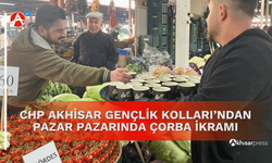 CHP Akhisar Gençlik Kolları’ndan Pazar Pazarında Çorba İkramı