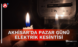 Akhisar’da 28 Aralık Pazar Günü Elektrik Kesintisi