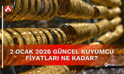 2 Ocak 2026 Güncel Kuyumcu Fiyatları Ne Kadar?