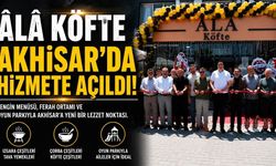 ÂLÂ Köfte Akhisar’da Kapılarını Açtı
