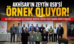Türkiye’nin İlk Zeytin İhtisas OSB’si Akhisar’da Büyümeye Devam Ediyor