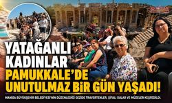 Yatağanlı Kadınlar Pamukkale Gezisinde Unutulmaz Bir Gün Yaşadı