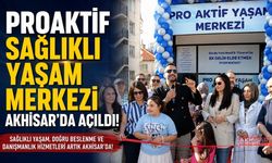 Proaktif Sağlıklı Yaşam Merkezi Akhisar'da Kapılarını Açtı