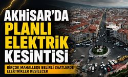 Akhisar'da 30 Haziran Salı günü geniş kapsamlı elektrik kesintisi