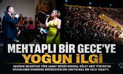 Akhisar’da “Mehtaplı Bir Gece” konserine yoğun ilgi