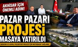 Akhisar'da Pazar Pazarı Projesi Önemli Adım Atıldı