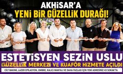 Sezin Uslu Güzellik Merkezi Akhisar'da Hizmete Açıldı