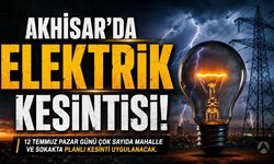 Akhisar'da Pazar Günü Geniş Kapsamlı Elektrik Kesintisi