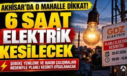 Akhisar'da O Mahalle Dikkat! 6 Saat Elektrik Kesilecek