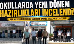 İlçe Milli Eğitim Müdürü Karasu, Okullardaki Hazırlıkları Yerinde İnceledi
