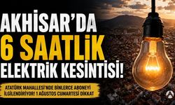 Akhisar'da Atatürk Mahallesi'nde yine 6 saatlik elektrik kesintisi
