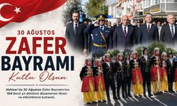 Akhisar’da 30 Ağustos Zafer Bayramı Coşkuyla Kutlandı
