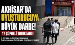 Akhisar’da Uyuşturucuya Büyük Darbe: 17 Şüpheli Tutuklandı