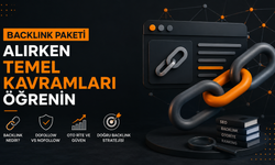 Backlink Paketi Alırken Temel Kavramları Öğrenin