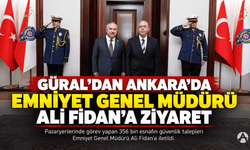 Güral'dan, Ankara'da Emniyet Genel Müdürüne Ziyaret