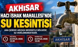 Akhisar Hacı İshak Mahallesi’nde Su Kesintisi