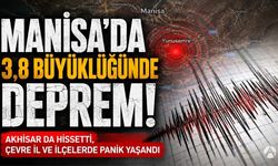 Manisa’da 3,8 Büyüklüğünde Deprem: Akhisar’da da Hissedildi