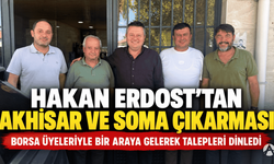 Hakan Erdost, Akhisar ve Soma’da Borsa Üyeleriyle Buluştu