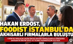 Hakan Erdost, Foodist İstanbul’da Akhisarlı Firmalarla Buluştu