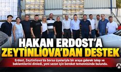 Hakan Erdost’a Zeytinliova’dan Tam Destek
