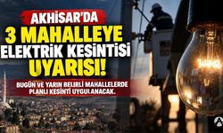 Akhisar’da Bugün ve Yarın Planlı Elektrik Kesintisi