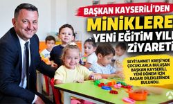 Kayserili’den Seyitahmet Kreşi’ne Yeni Eğitim Yılı Ziyareti