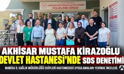 Akhisar Mustafa Kirazoğlu Devlet Hastanesi’nde SDS Denetimi