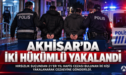 Akhisar’da iki hükümlü yakalandı: Toplam 42 yıl kesinleşmiş hapis cezası
