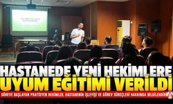 Mustafa Kirazoğlu Devlet Hastanesi’nde yeni hekimlere uyum eğitimi