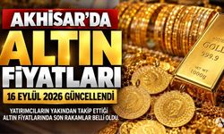 Akhisar’da Altın Fiyatları: 16 Eylül 2026 Güncel Alış ve Satış Rakamları