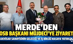 Merde’den OSB Başkanı Ahmet Müjdeci’ye Ziyaret