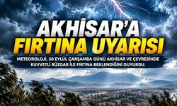 Manisa’da Kuvvetli Rüzgar ve Fırtına Uyarısı: Akhisar da Listede