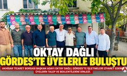 Gördes’te Oktay Dağlı’ya Üyelerden Yoğun İlgi