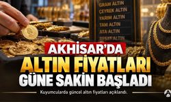Akhisar’da Altın Fiyatları Güne Sakin Başladı