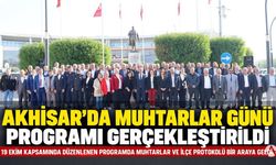 Akhisar’da 19 Ekim Muhtarlar Günü Törenle Kutlandı