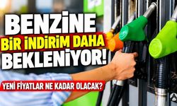 Benzine Bir İndirim Daha Bekleniyor! Fiyatlar Yeniden Düşecek