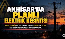 Akhisar’da 23 ve 24 Ekim’de Planlı Elektrik Kesintisi: İşte Etkilenecek Mahalleler