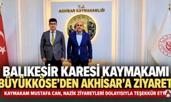 Balıkesir Karesi Kaymakamı Büyükköse’den Akhisar Kaymakamı Can’a Ziyaret
