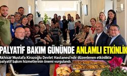 Akhisar Mustafa Kirazoğlu Devlet Hastanesi’nde Palyatif Bakım Günü Etkinliği